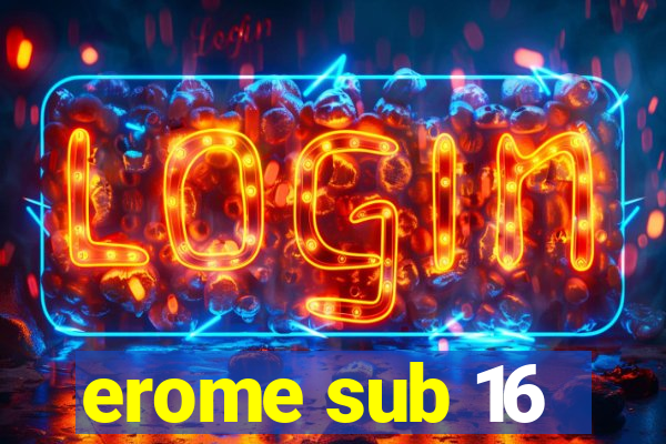 erome sub 16